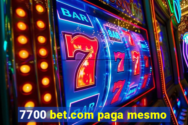 7700 bet.com paga mesmo